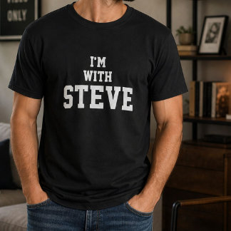 Camiseta Divertido Cumpleaños Personalizado Estoy Con Steve