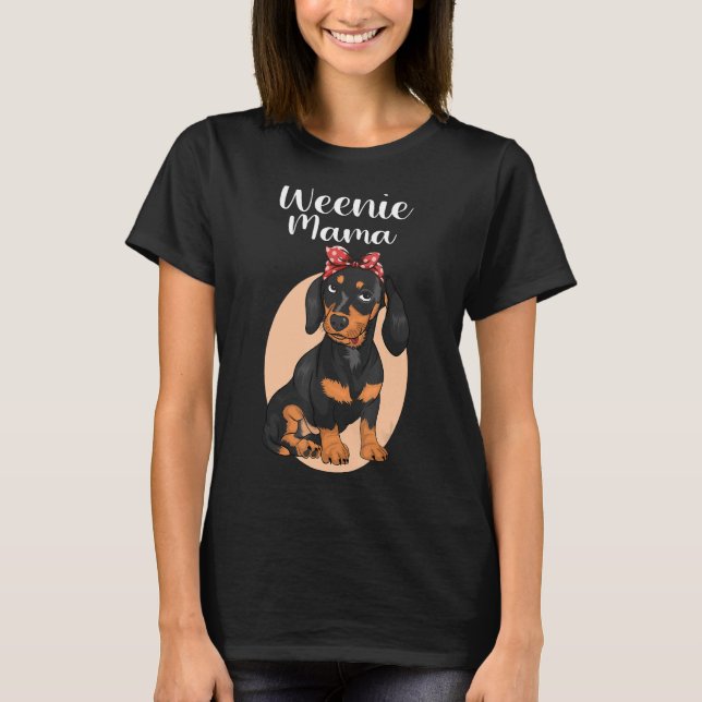 Camiseta Divertido Dachshund Mama Weenie Mom Para Dog Lover (Anverso)