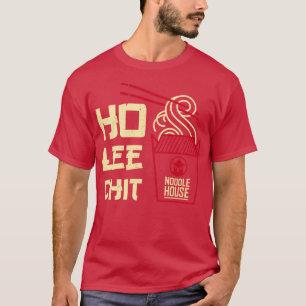 Camiseta Divertido de la casa de fideos Hoo Lee Chit Noodle