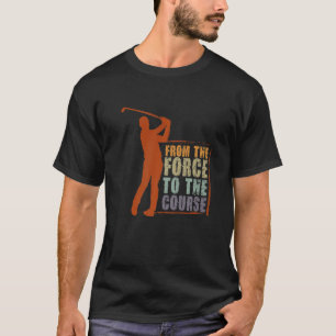 Camiseta Divertido De La Fuerza Al Curso Por Gol Retirado