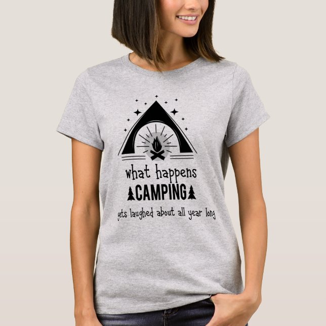 Camiseta Divertido de lo que pasa acampando se ríe (Anverso)