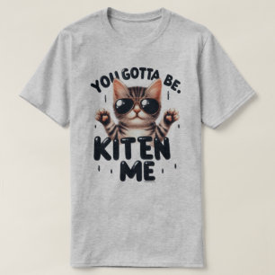Camiseta Divertido, debes estar bromeando conmigo