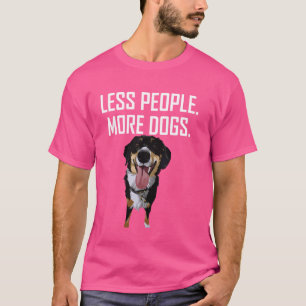 Camiseta Divertido decir menos personas más perros mujeres 