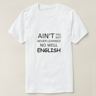 Camiseta Divertido decir que no te va bien el inglés