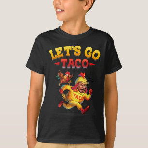 Camiseta Divertido dejemos que Taco sea gracioso y Trump si