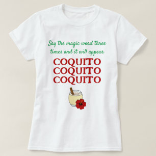 Camiseta Divertido Di la Palabra Mágica Coquito Navidad