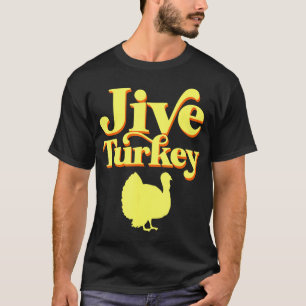 Camiseta Divertido Día de Acción de Gracias Retro Jive Turq