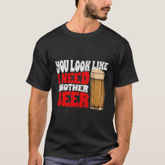 Camiseta Divertido Día De La Cerveza Parece Que Necesito Ot