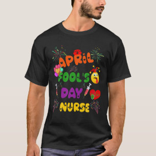 Camiseta Divertido Día de los Inocentes para Enfermeras