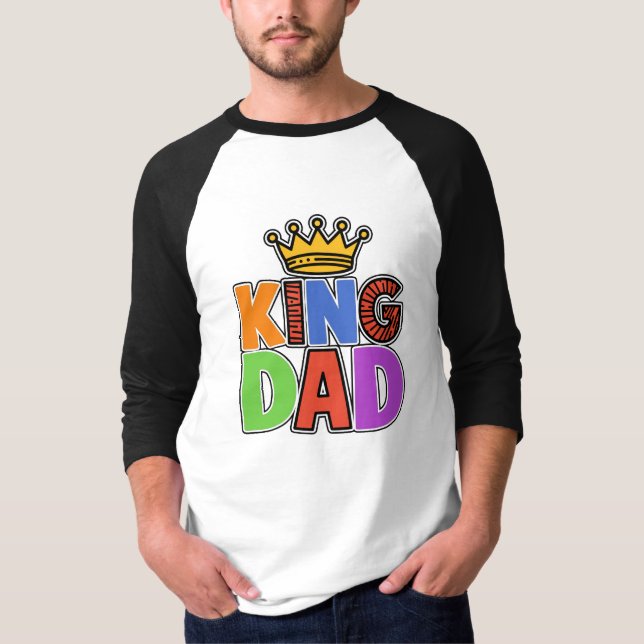 Camiseta DIVERTIDO Día del Padre KING DAD (Anverso)
