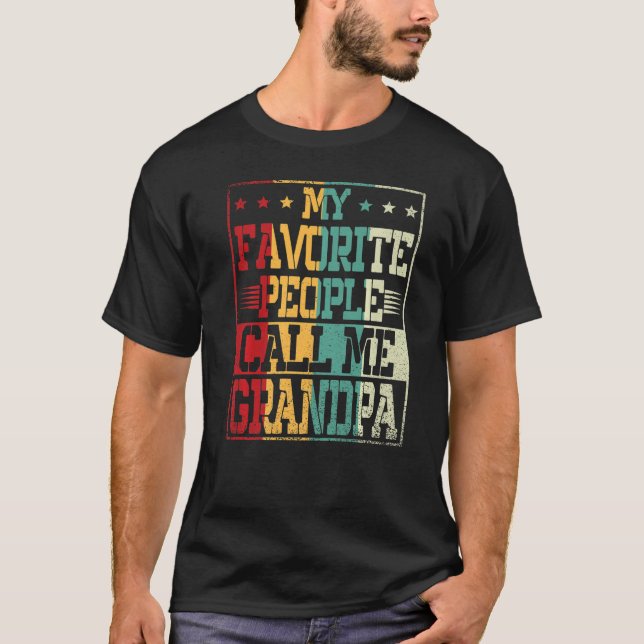 Camiseta Divertido Día del Padre, mi gente favorita me llam (Anverso)