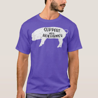 Camiseta Divertido dicho animal ganadero de cría de cerdos