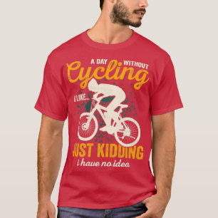 Camiseta Divertido dicho en bicicleta