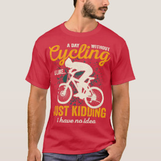 Camiseta Divertido dicho en bicicleta