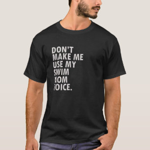 Camiseta Divertido diciendo mamá nadadora madre de nadadora