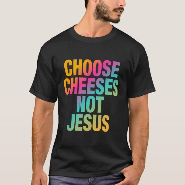 Camiseta Divertido Diciendo Que Los Ateos Escogen Quesos No (Anverso)