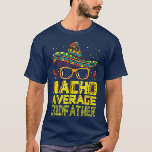Camiseta Divertido diciendo que Nacho, el padrino medio Mei