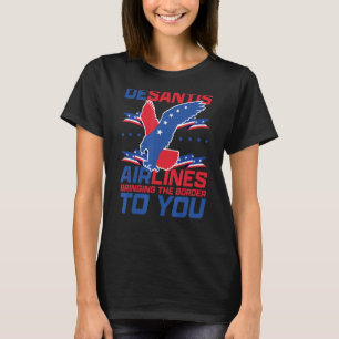 Camiseta Divertido discurso político de DeSantis Airlines l