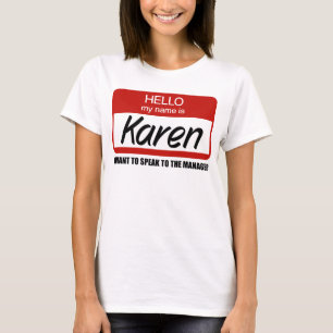 Camiseta Divertido distintivo de nombre de Karen habla con 