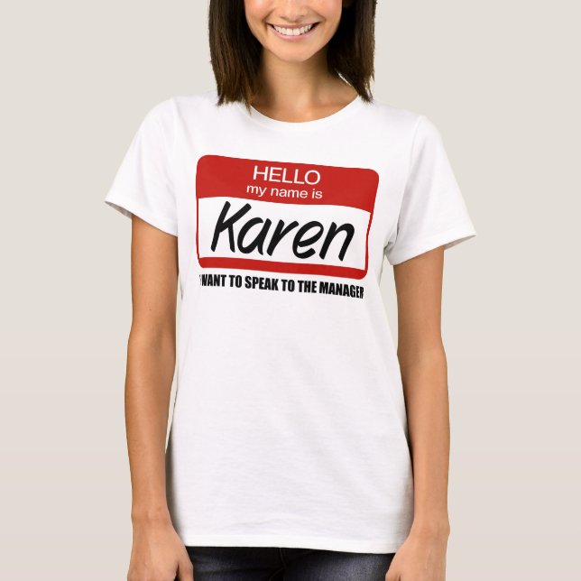 Camiseta Divertido distintivo de nombre de Karen habla con  (Anverso)