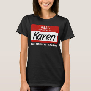 Camiseta Divertido distintivo de nombre de Karen Habla con