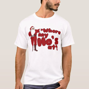 Camiseta Divertido dónde está mi Ho en Santa