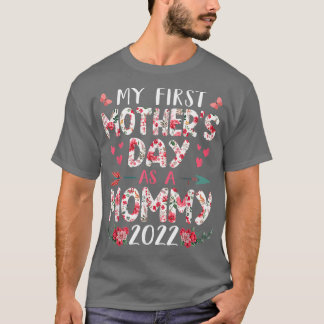 Camiseta Divertido el primer día de mi madre como mami 2022