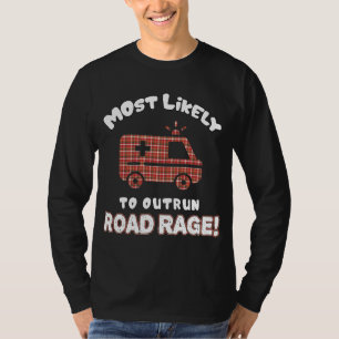 Camiseta Divertido EMT EMS Paramédico Muy Probable En Autop
