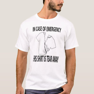 Camiseta Divertido en caso de urgencia, rasgue lejos la
