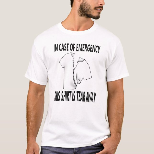 Camiseta Divertido en caso de urgencia, rasgue lejos la (Anverso)