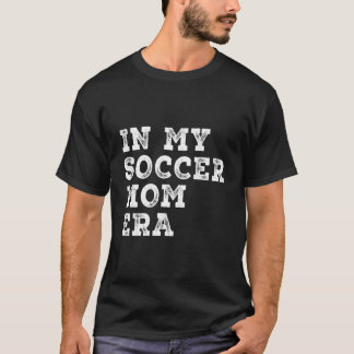 Camiseta Divertido En La Era De Mi Mamá De Fútbol Fútbol La