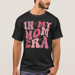 Camiseta Divertido En Mi Era De Mamá Amante Retro Groovy Ma