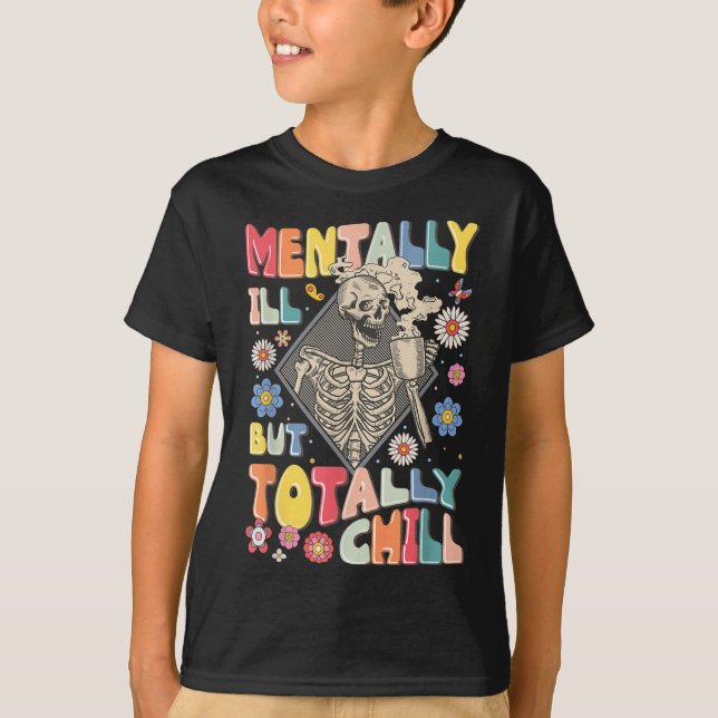Camiseta Divertido Enfermo Mental Pero Totalmente Tranquilo (Anverso)