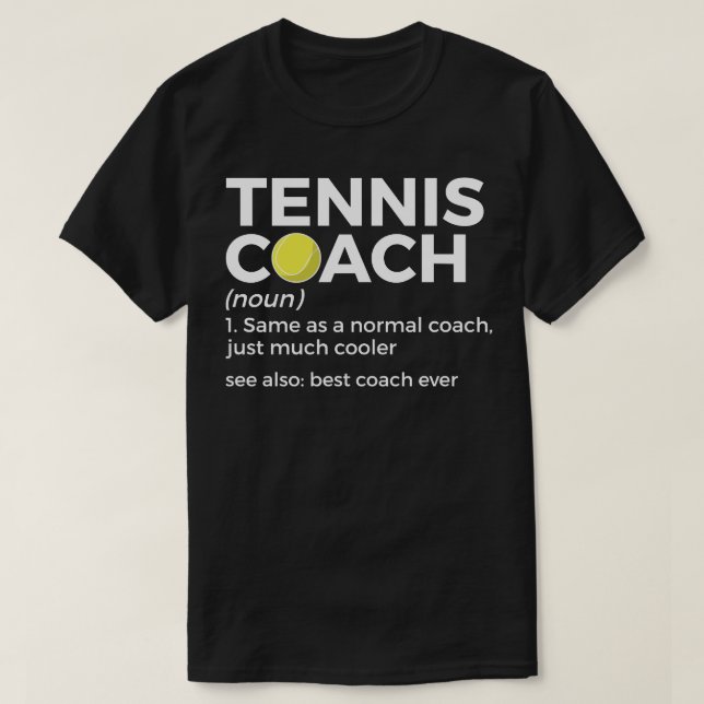 Camiseta Divertido entrenador de tenis definición mejor ent (Diseño del anverso)
