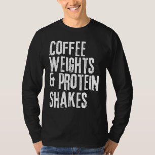 Camiseta Divertido entrenamiento diciendo pesos de café y p