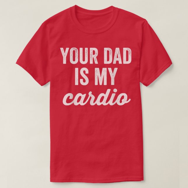 Camiseta Divertido entrenamiento Tu Papá Es Mi Gimnasio Car (Diseño del anverso)
