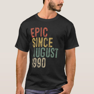 Camiseta Divertido Épico Desde Agosto De 1990 30º Regalo De