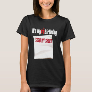 Camiseta divertido es mi Rótulo de cumpleaños número 30 Mi 