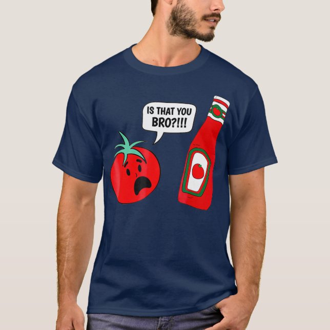 Camiseta Divertido es que te robaste Ketchup y el Chiste de (Anverso)