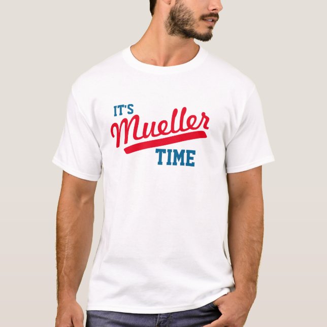 Camiseta Divertido "es tiempo de Mueller " (Anverso)