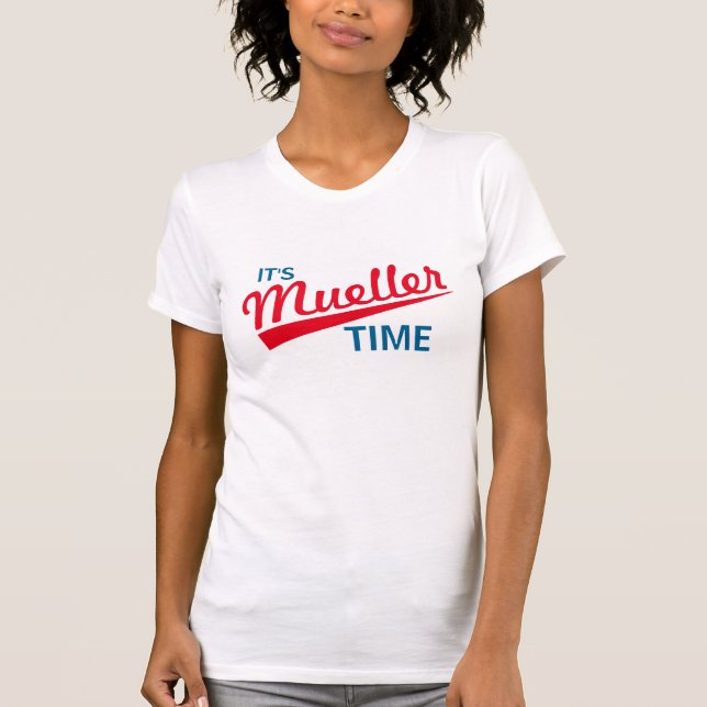 Camiseta Divertido "es tiempo de Mueller " (Anverso)