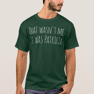 Camiseta Divertido esloganehat no fui yo, eran amigos de PA