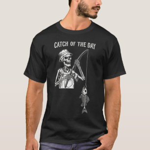 Camiseta Divertido esqueleto pescando "Atrapada del día"