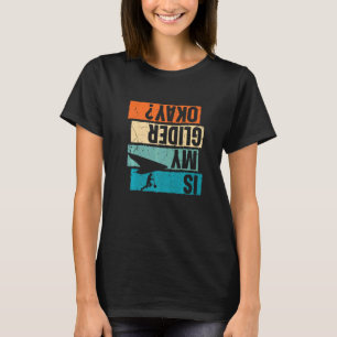 Camiseta Divertido Está Bien Mi Ala Delta Paracaidista Para