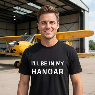 Camiseta Divertido 'Estaré en mi hangar' Diseño personaliza