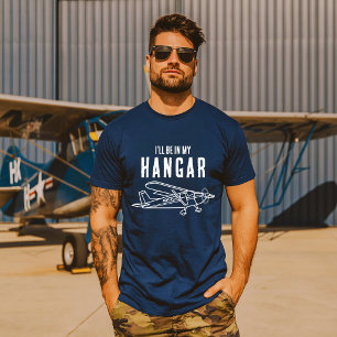 Camiseta Divertido 'Estaré en mi hangar' Piloto de Avión Pe
