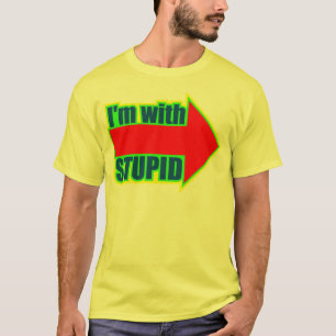 Camiseta Divertido estoy con los regalos estúpidos de las