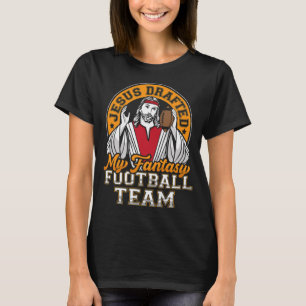 Camiseta Divertido Fantasía Fútbol Jesús Redactó Mi Equipo 