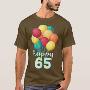 Camiseta Divertido feliz globo de 65 años 65º nacimiento