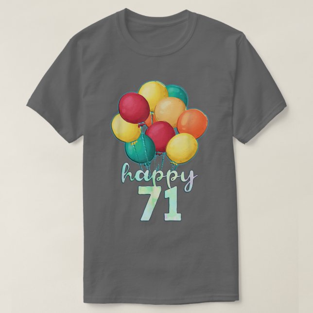 Camiseta Divertido feliz globo de 71 años de edad 71º nacim (Diseño del anverso)